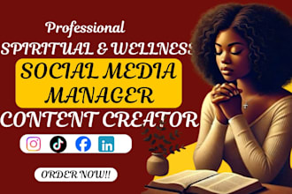be your spiritual wellness holistic social media manager and content creator