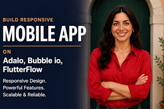 build responsive mobile app on adalo, bubble io, flutterflow
