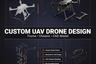 design custom uav drone frame, chassis, and mechanical cad model