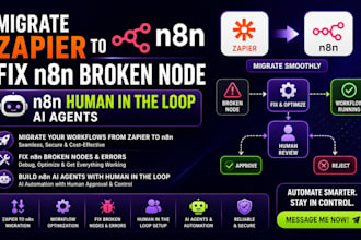 migrate zapier to n8n fix n8n broken node n8n human in the loop ai agents