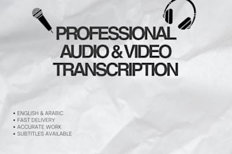 manually transcribe english or arabic audio and video