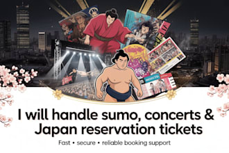 handle sumo, concerts, and other japan reservation tickets