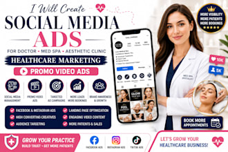 create social media ads for doctor med spa aesthetic clinic healthcare marketing