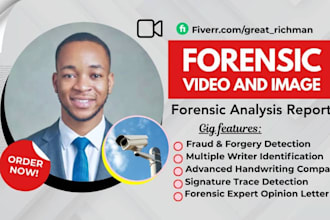 do forensic video and image editing, image enhancement, analytical report