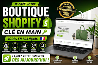 creer une boutique shopify professionnelle en francais prete a vendre