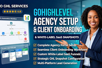 do ghl client onboarding, agency setup, white label, saas, and snapshots