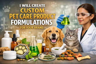 create custom pet care product formulations for your brand