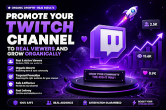 promote your twitch channel to real viewers and grow organically
