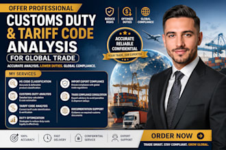 offer professional customs duty and tariff code analysis for global trade