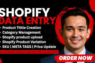 do shopify data entry shopify product listing and dropshipping product upload