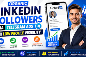 organic linkedin followers via telegram ads fix low profile visibility
