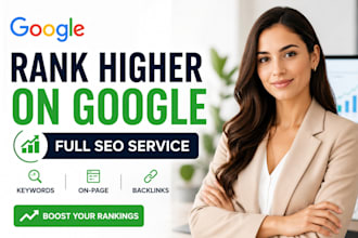 provide full SEO services to rank your business website on google fast