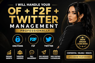 handle your of, f2f and twitter management professionally