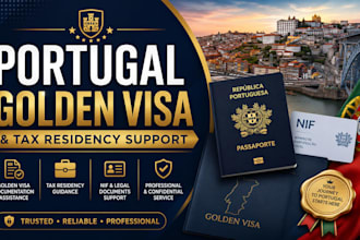 assist with portugal golden visa, and tax residency documentation