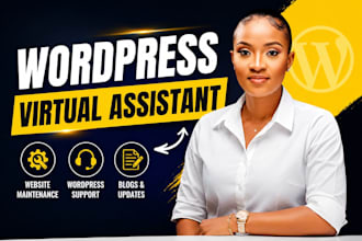 be your wordpress virtual assistant wordpress website management va
