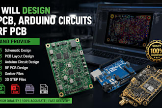 design pcb, arduino circuit, rf pcb and provide gerber and step files