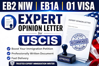 write uscis compliant expert opinion letter for eb2 niw, eb1a and o1 visa