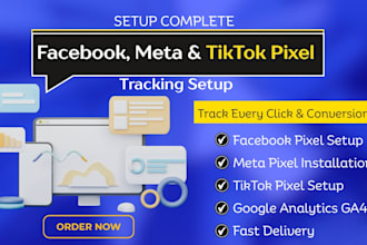 setup google analytics ga4 facebook pixel and tiktok pixel tracking