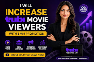 increase tubi movie viewers with SMM promotion