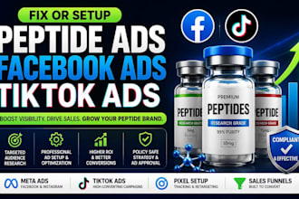 fix or setup peptide ads peptide marketing facebook peptide ads, tiktok ads