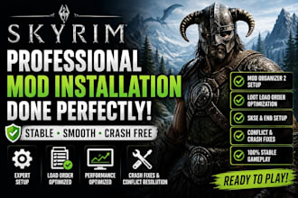 perfectly install and setup skyrim mods for you
