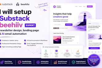 setup substack beehiiv expert newsletter design landing page ai email automation