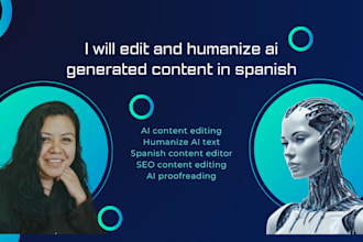 edit and humanize ai generated content in spanish