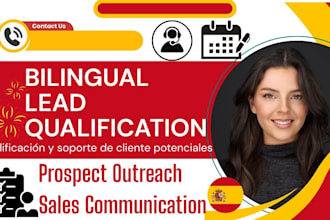 do bilingual lead qualification and prospect outreach support
