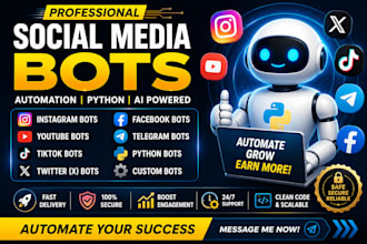 do custom social media bot, youtube bot, instagram bot twitter x bot, tiktok bot
