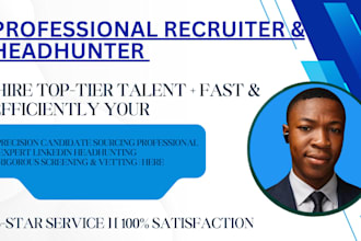 be your professional recruiter and headhunter
