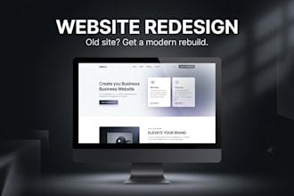 redesign your old website into a modern, professional site