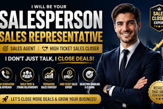 be your professional high ticket sales closer and sales agent