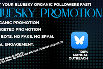 get you 1,000 bluesky organic followers fast, blue sky marketing and promotion