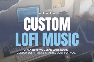 compose custom lofi beats and background music