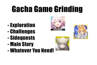 grind mobile gacha games for you