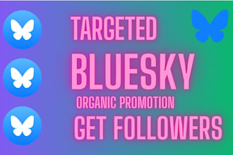 authentically bluesky promotion, blue sky organic followers, bluesky marketing