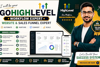 your go high level workflow expert gohighlevel website and sales funnel expert