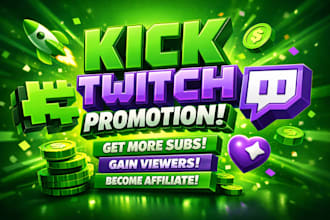 do kick twitch promotion to bring subs, twitch viewers, twitch affiliate kick