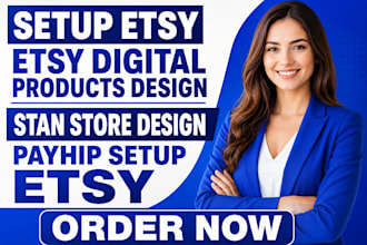 setup etsy shop etsy digital products stan store and payhip store