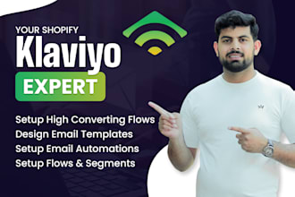 be your klaviyo expert  for shopify, setup klaviyo emails, and klaviyo flows