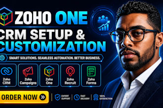 setup and customize zoho CRM zoho forms zoho campaigns zoho flow and automation