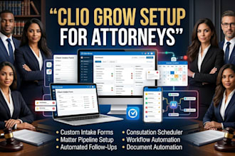 set up clio grow, client intake, and practice management for your law firm