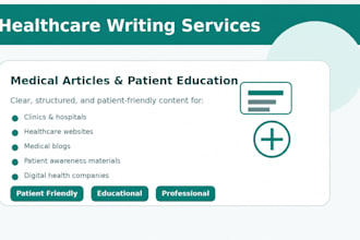write medical and healthcare articles for patients