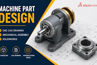 machine part design, cnc cad drawing, mechanical assembly solidworks