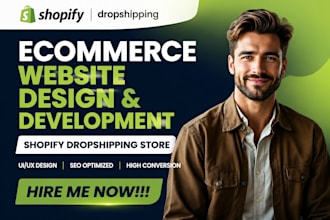 develop ecommerce website, shopify dropshipping store with UI UX design and SEO
