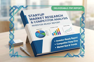 create a startup market research and competitor analysis report