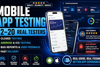 provide 12 mobile app testers for app review and testing