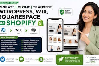 migrate clone wordpress website to shopify wix squarespace  migration to shopify