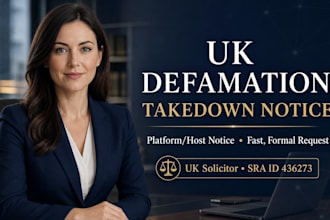 end a takedown notice for defamatory content as a UK solicitor