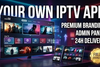 build your premium white label iptv app with admin panel and custom branding